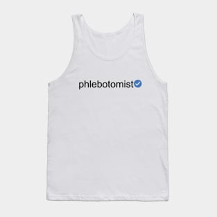 Verified Phlebotomist (Black Text) Tank Top